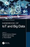 Handbook of IoT and Big Data