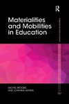 Materialities and Mobilities in Education