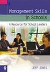 Jones, J: Management Skills in Schools