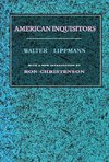 Lippmann, W: American Inquisitors