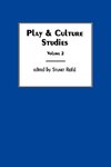 Play & Culture Studies, Volume 2