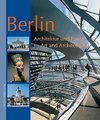 Berlin - Architektur und Kunst - Art and Architecture