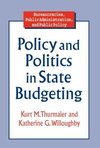 Thurmaier, K: Policy and Politics in State Budgeting