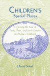 Sobel, D:  Children's Special Places