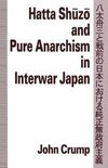 Hatta Shuzo and Pure Anarchism in Interwar Japan