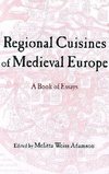 Adamson, M: Regional Cuisines of Medieval Europe