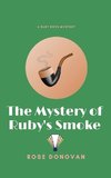 The Mystery of Ruby's Smoke