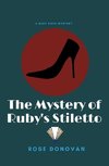 The Mystery of Ruby's Stiletto