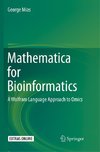 Mathematica for Bioinformatics