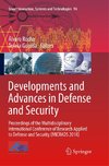 Developments and Advances in Defense and Security