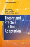 Theory and Practice of Climate Adaptation