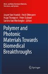 Polymer and Photonic Materials Towards Biomedical Breakthroughs