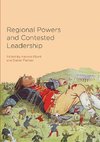 Regional Powers and Contested Leadership