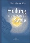 Heilung aus der Tiefe der Seele