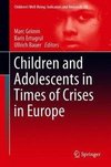 Children and Adolescents in Times of Crises in Europe