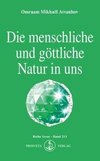 Die menschliche und göttliche Natur in uns