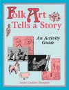 Folk Art Tells a Story