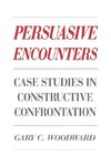 Persuasive Encounters