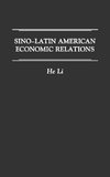 Sino-Latin American Economic Relations