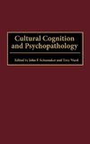 Cultural Cognition and Psychopathology