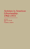 Activism in American Librarianship, 1962-1973