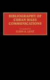 Bibliography of Cuban Mass Communications