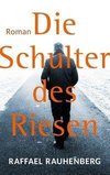 Die Schulter des Riesen