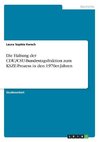 Die Haltung der CDU/CSU-Bundestagsfraktion zum KSZE-Prozess in den 1970er-Jahren