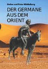 Der Germane aus dem Orient