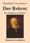 Der Rekrut (Großdruck)