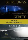 Befreiungsgebete in der Waffenrüstung Gottes