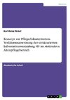 Konzept zur Pflegedokumentation. Verfahrensanweisung der strukturierten Informationssammlung SIS im stationären Altenpflegebereich