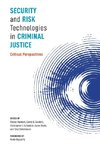 Hannem, S:  Security and Risk Technologies in Criminal Justi