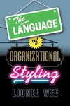 The Language of Organizational Styling