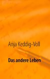 Das andere Leben