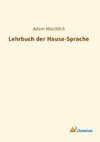 Lehrbuch der Hausa-Sprache