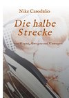 Die halbe Strecke