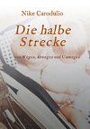 Die halbe Strecke