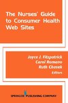 The Nurses' Guide to Consumer Health Websites