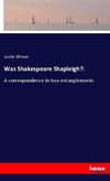 Was Shakespeare Shapleigh?: