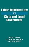 Labor Relations Law in State and Local Government