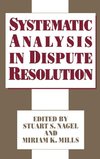 Systematic Analysis in Dispute Resolution