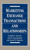 Marketing Exchange Transactions and Relationships