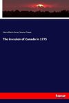 The invasion of Canada in 1775