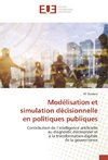 Modélisation et simulation décisionnelle en politiques publiques