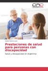 Prestaciones de salud para personas con discapacidad