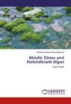 Abiotic Stress and Halotolerant Algae