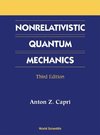 Z, C:  Nonrelativistic Quantum Mechanics, Third Edition