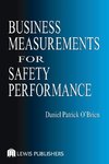 Business Measurements for Safety Performance