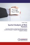 Spatial Analysis of Risk Factors